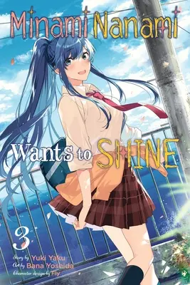 Minami Nanami Wants to Shine, 3. kötet - Minami Nanami Wants to Shine, Vol. 3