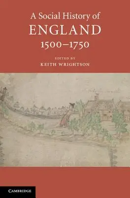 Sociální dějiny Anglie v letech 1500-1750 - A Social History of England, 1500-1750