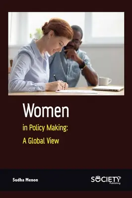 A nők a politikai döntéshozatalban - globális szemlélet - Women in Policy Making - A Global View