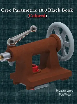 Creo Parametric 10.0 Fekete könyv - Creo Parametric 10.0 Black Book