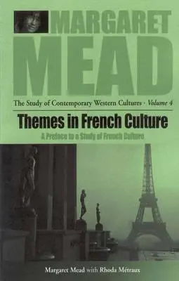 A francia kultúra témái: Előszó a francia közösség tanulmányához - Themes in French Culture: A Preface to a Study of French Community