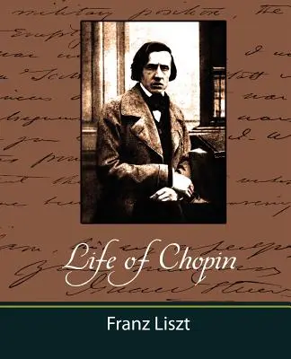 Chopin élete - Life of Chopin