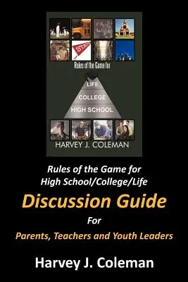 A játékszabályok a középiskolához/egyetemre/életre: Beszélgetési útmutató - Rules of the Game for High School/College/Life: Discussion Guide