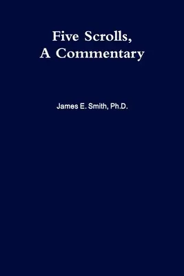 Öt tekercs, egy kommentár - Five Scrolls, a Commentary