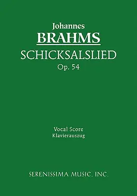 Schicksalslied, Op.54: vokális partitúra - Schicksalslied, Op.54: Vocal score