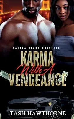 Karma bosszúból - Karma With a Vengeance