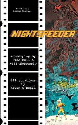 Éjjeliőr: A forgatókönyv - Nightspeeder: The Screenplay