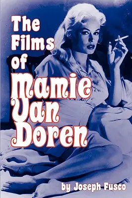 Mamie Van Doren filmjei - The Films of Mamie Van Doren