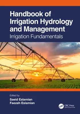 Az öntözési hidrológia és irányítás kézikönyve: Öntözési alapok - Handbook of Irrigation Hydrology and Management: Irrigation Fundamentals