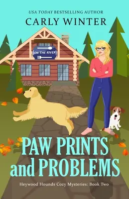 Mancsnyomok és problémák: A Talking Dog Cozy Mystery - Paw Prints and Problems: A Talking Dog Cozy Mystery