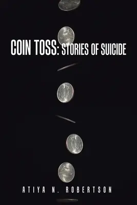 Coin Toss: Történetek az öngyilkosságról - Coin Toss: Stories of Suicide