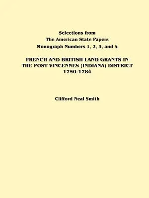 Francia és brit földadományok a Post Vincennes (Indiana) körzetben, 1750-1784 - French and British Land Grants in the Post Vincennes (Indiana) District, 1750-1784