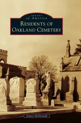 Oakland temető lakói - Residents of Oakland Cemetery