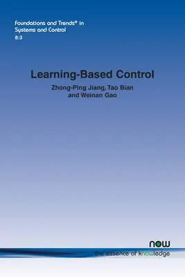 Tanuláson alapuló ellenőrzés: Oktatás és néhány friss eredmény - Learning-Based Control: A Tutorial and Some Recent Results