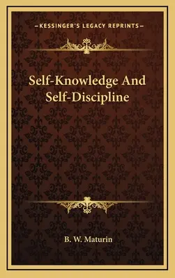 Önismeret és önfegyelem - Self-Knowledge And Self-Discipline