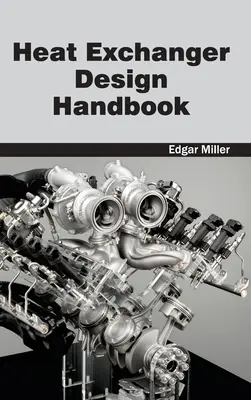 Hőcserélő tervezési kézikönyv - Heat Exchanger Design Handbook