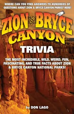 Zion és Bryce Canyon Trivia - Zion and Bryce Canyon Trivia