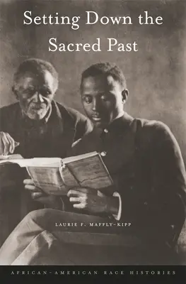 A szent múlt letétele: African-American Race Histories - Setting Down the Sacred Past: African-American Race Histories