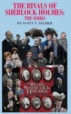 Sherlock Holmes riválisai - A sorozat - The Rivals of Sherlock Holmes-The Series