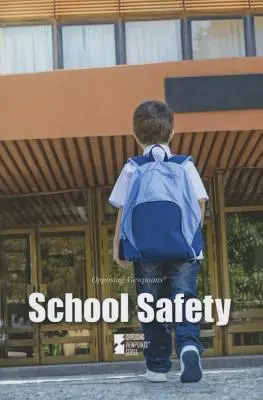 Iskolai biztonság - School Safety