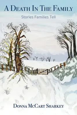 Haláleset a családban: Stories Obits Tell - A Death in the Family: Stories Obits Tell