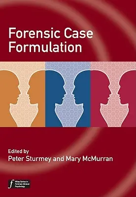 Törvényszéki esetmegoldás - Forensic Case Formulation