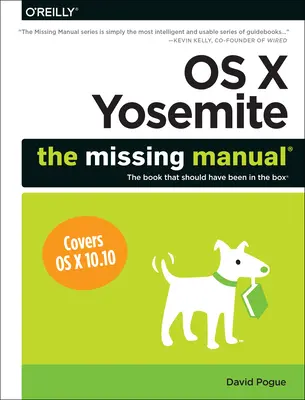 OS X Yosemite: A hiányzó kézikönyv - OS X Yosemite: The Missing Manual