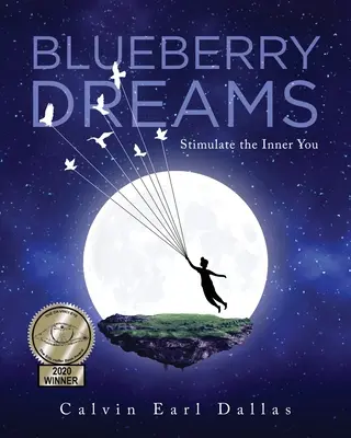 Áfonyás álmok: Stimuláld a belső énedet - Blueberry Dreams: Stimulate the Inner You