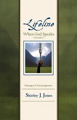 Életvonal: Amikor Isten beszél 2. kötet - Lifeline: When God Speaks Volume 2