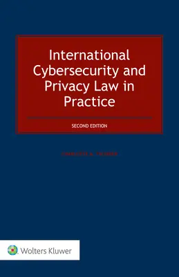 Nemzetközi kiberbiztonsági és adatvédelmi jog a gyakorlatban - International Cybersecurity and Privacy Law in Practice