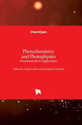 Fotokémia és fotofizika: Fundamentals to Applications (Alapoktól az alkalmazásokig) - Photochemistry and Photophysics: Fundamentals to Applications