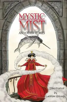 Misztikus köd és más történetek - Mystic Mist and other Stories