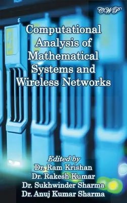 Matematikai rendszerek és vezeték nélküli hálózatok számítógépes elemzése - Computational Analysis of Mathematical Systems and Wireless Networks