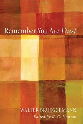 Ne feledd, hogy por vagy - Remember You Are Dust