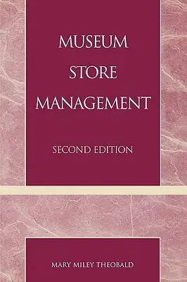 A múzeumi áruház vezetése - Museum Store Management