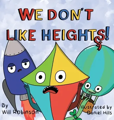 Nem szeretjük a magasságokat! - We Don't Like Heights!