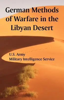 Német hadviselési módszerek a líbiai sivatagban - German Methods of Warfare in the Libyan Desert