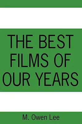 Éveink legjobb filmjei - The Best Films of Our Years