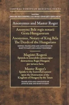 Anonymus és Roger mester - Anonymus and Master Roger