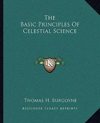 Az égi tudomány alapelvei - The Basic Principles Of Celestial Science