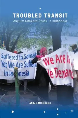 Troubled Transit: Indonéziában rekedt menedékkérők - Troubled Transit: Asylum Seekers Stuck in Indonesia