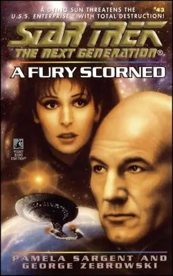 Star Trek: A következő generáció: A Fury Scorned - Star Trek: The Next Generation: A Fury Scorned