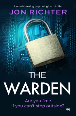 The Warden: Egy észbontó pszichológiai thriller - The Warden: A Mind-Blowing Psychological Thriller