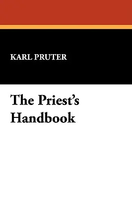 A pap kézikönyve - The Priest's Handbook