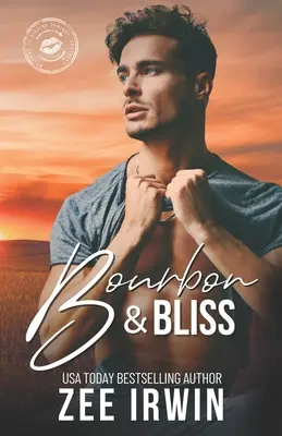 Bourbon & Bliss: A Steamy Small Town Rockstar Romance