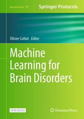 Gépi tanulás az agyi rendellenességekhez - Machine Learning for Brain Disorders