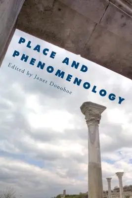 Hely és fenomenológia - Place and Phenomenology