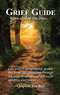 Gyászkalauz: When a Loved One Dies.... - Grief Guide: When a Loved One Dies....