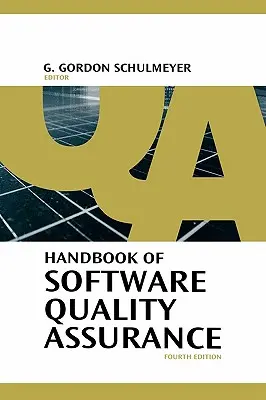 A szoftver minőségbiztosítás kézikönyve - Handbook of Software Quality Assurance