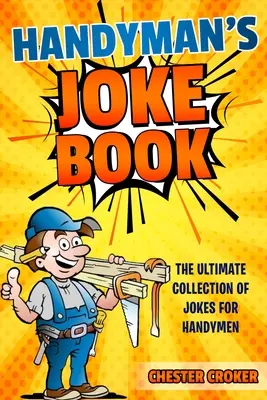 Kézműves viccek könyve - Handymans Joke Book